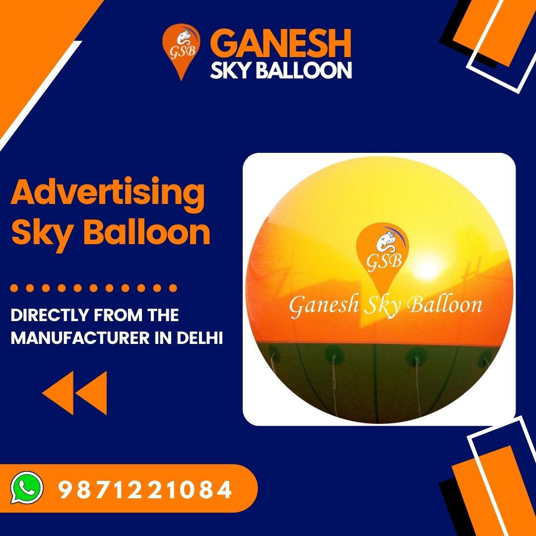 Colourful Advertising sky balloon